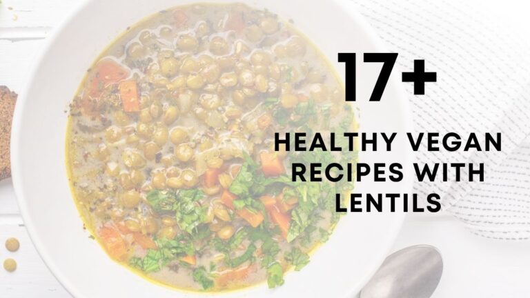 Healthy Vegan Recipes With Lentils