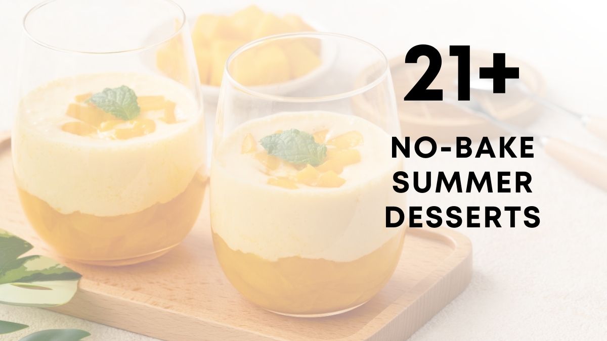 21 no bake summer desserts