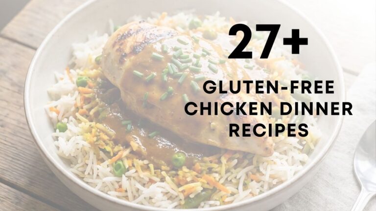 Gluten-Free Chicken Dinner Recipes