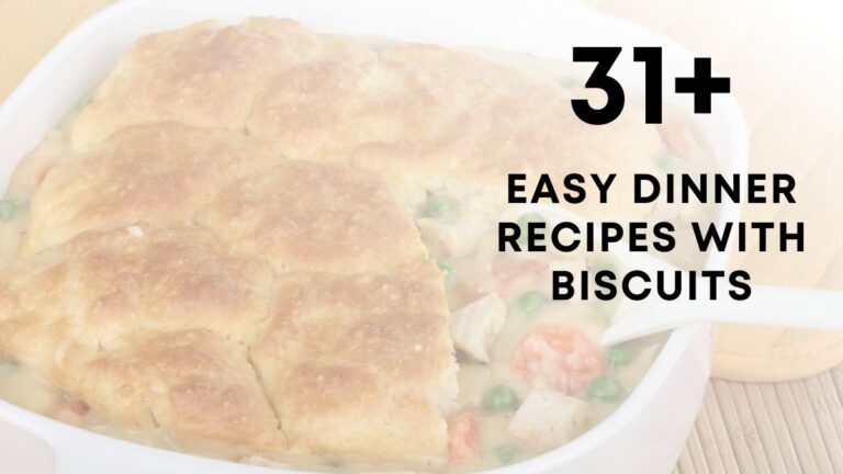 Quick And Easy Dinner Recipes With Biscuits