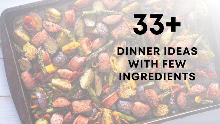 Easy Dinner Recipes With Few Ingredients