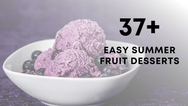 Easy Summer Fruit Desserts
