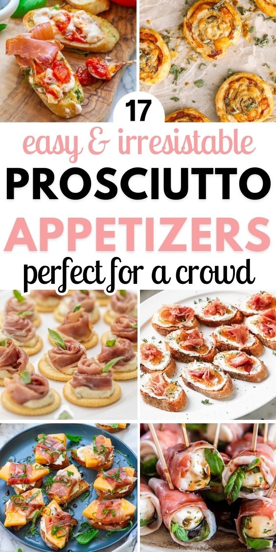 Easy Appetizers With Prosciutto