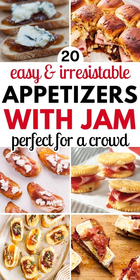 Easy jam Appetizer ideas