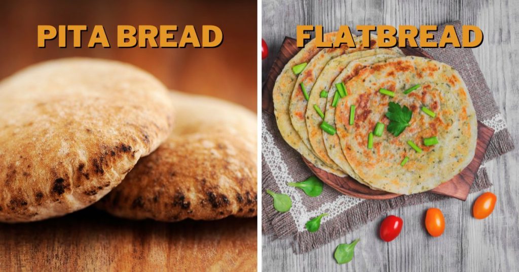 Pita Bread vs. Flatbread