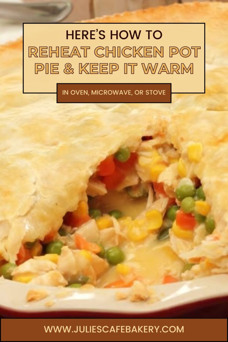 how to reheat chicken pot pie 2