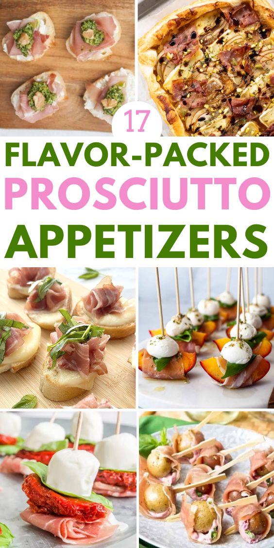 party Appetizers With Prosciutto